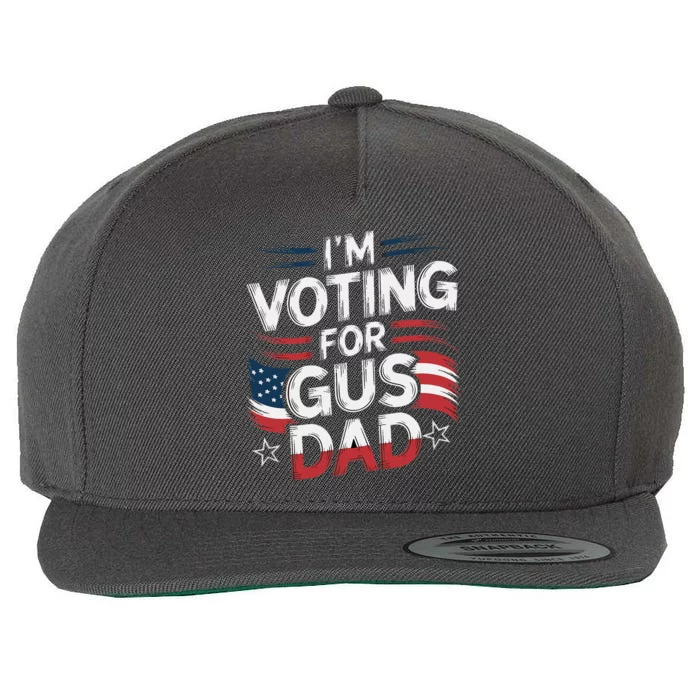 Voting For Gus Dad Vote Harris Walz Usa Patriotic Democrat Wool Snapback Cap