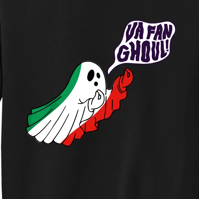 Va Fan Ghoul Italian Funny Halloween Ghost Tall Sweatshirt