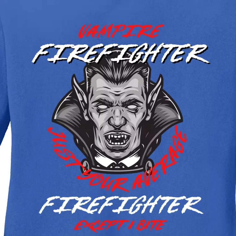 Vampire Firefighter Halloween Fire Scary Fire Marshal Meaningful Gift Ladies Long Sleeve Shirt