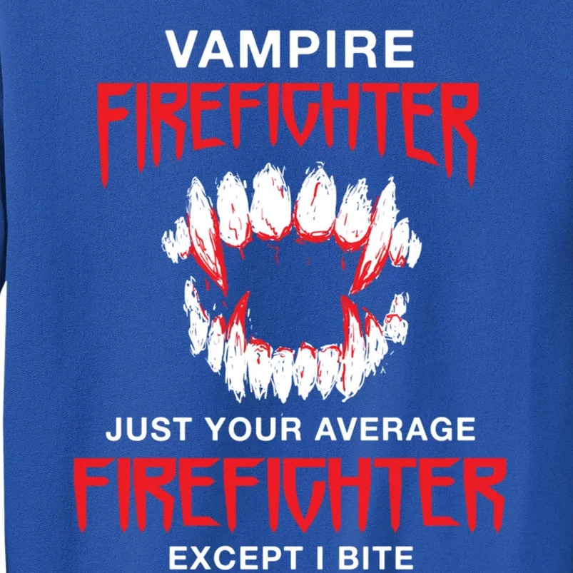 Vampire Firefighter Halloween Fire Scary Fire Marshal Gift Sweatshirt