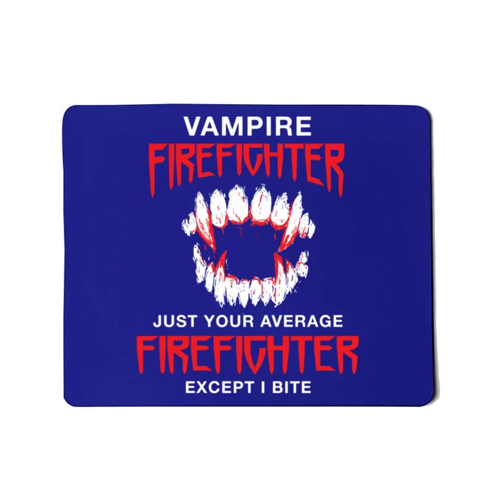 Vampire Firefighter Halloween Fire Scary Fire Marshal Gift Mousepad