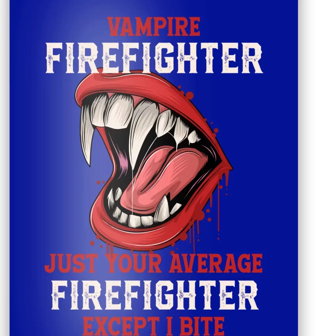 Vampire Firefighter Halloween Fire Scary Fire Marshal Gift Poster