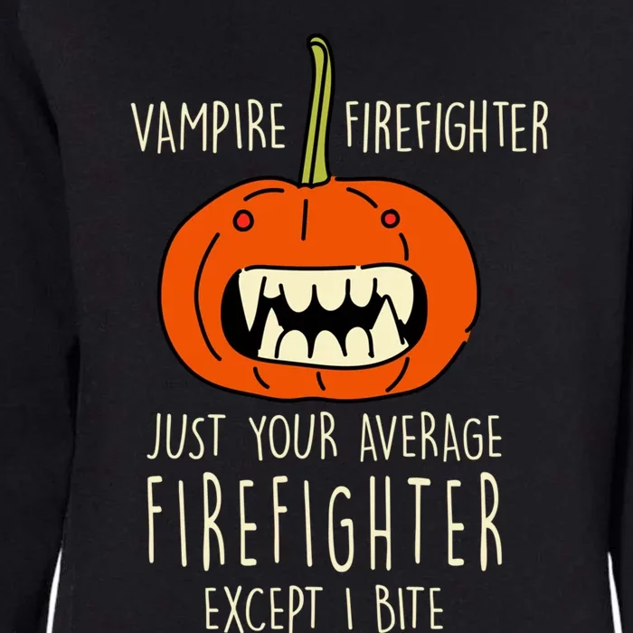 Vampire Firefighter Halloween Fire Scary Fire Marshal Meaningful Gift Womens California Wash Sweatshirt