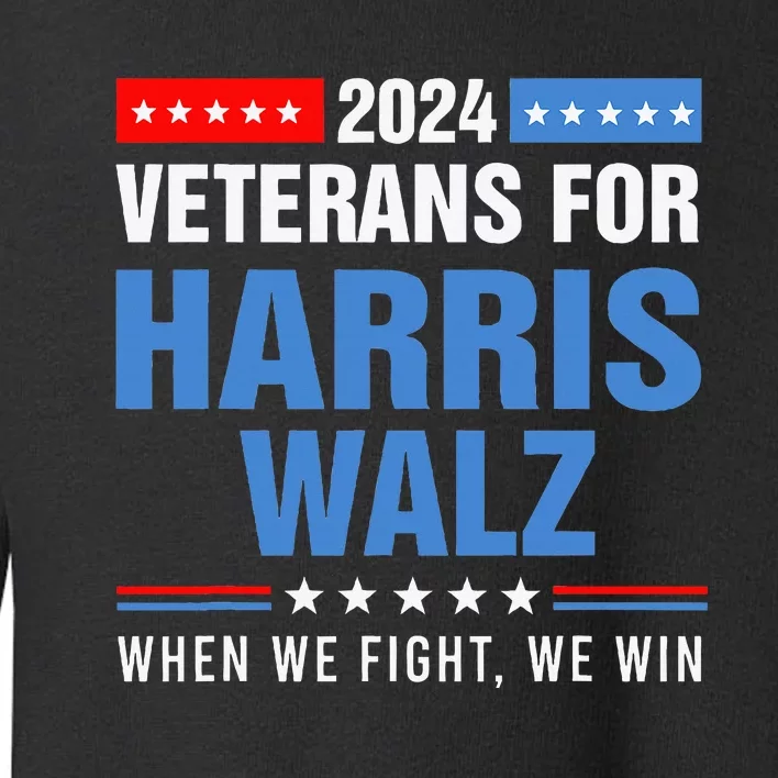 Veterans For Harris Walz 2024 Presidential Campaign Toddler Sweatshirt