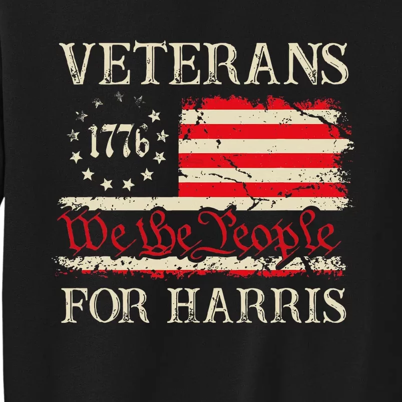 Veterans For Harris We The People 1776 Flag Kamala Harris Sweatshirt