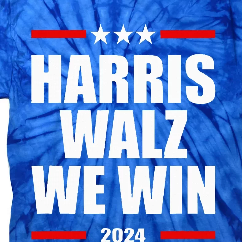 Vote For Harris Walz We Win 2024 Tie-Dye T-Shirt