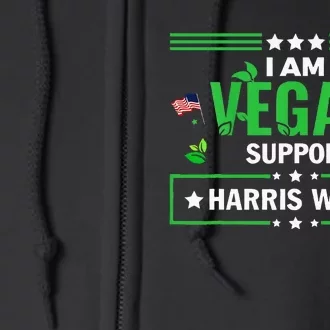 Vegans For Harris Waltz Walz 2024 Vegan For Kamala 2024 Full Zip Hoodie