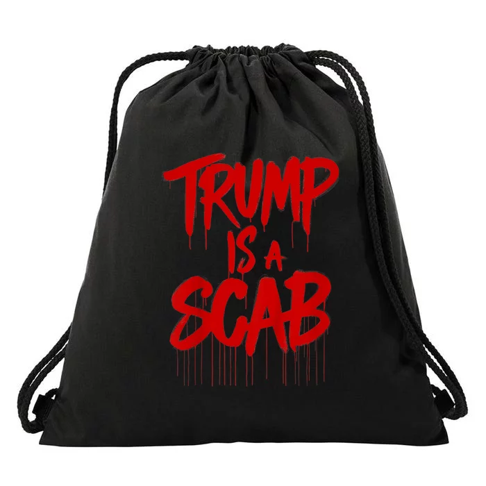 Vote For Harris 2024 Trump Is A Scab Vote Harris Drawstring Bag