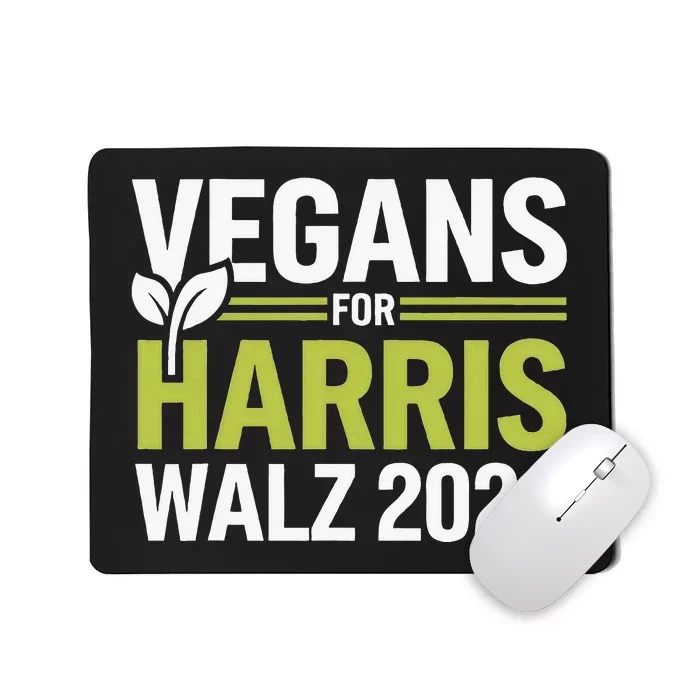 Vegans For Harris Waltz Walz 2024 Vegan For Kamala 2024 Mousepad