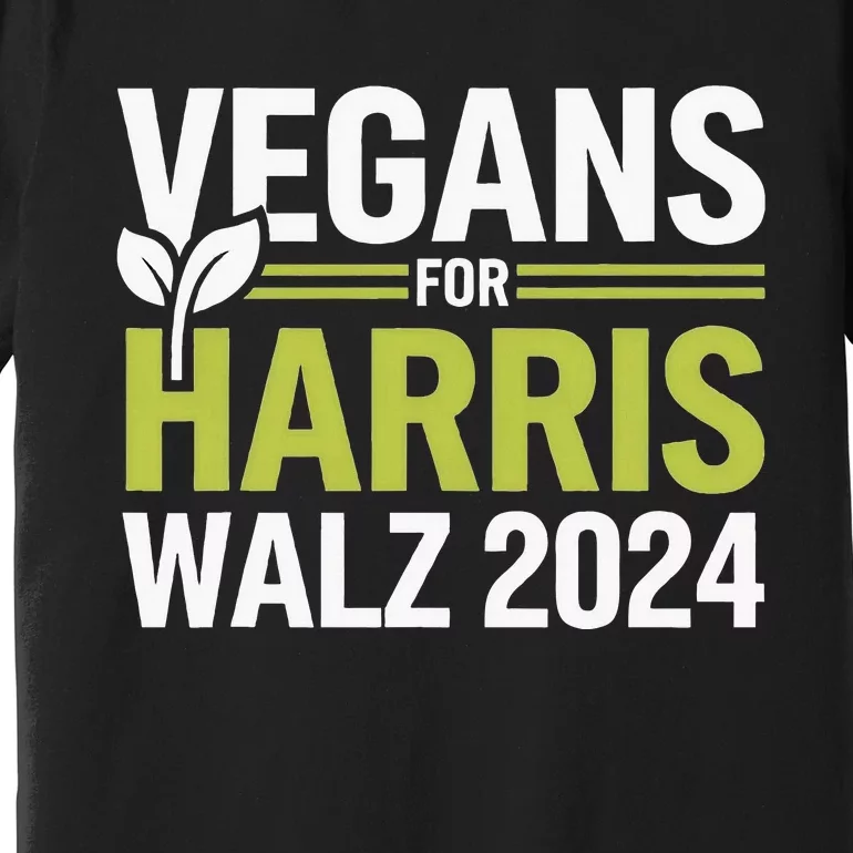 Vegans For Harris Waltz Walz 2024 Vegan For Kamala 2024 Premium T-Shirt