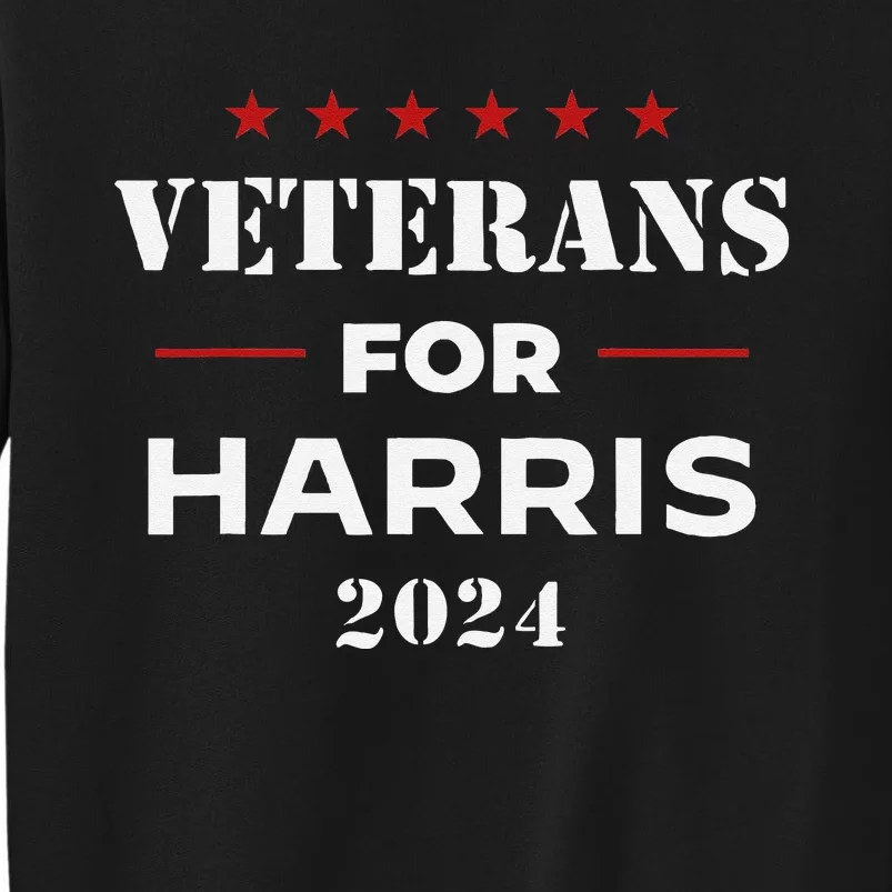 Veterans For Harris 2024 Kamala Harris Veteran Usa Tall Sweatshirt