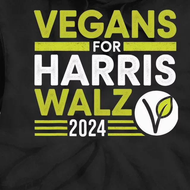 Vegans For Harris Waltz Walz 2024 Vegan For Kamala 2024 Tie Dye Hoodie