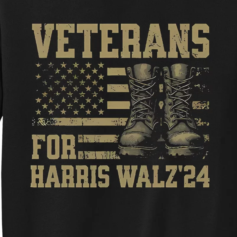 Veterans For Harris Walz Waltz 2024 Presidential Campaign Tall Sweatshirt