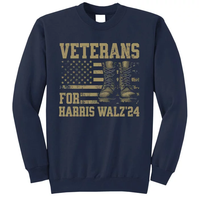 Veterans For Harris Walz Waltz 2024 Presidential Campaign Tall Sweatshirt