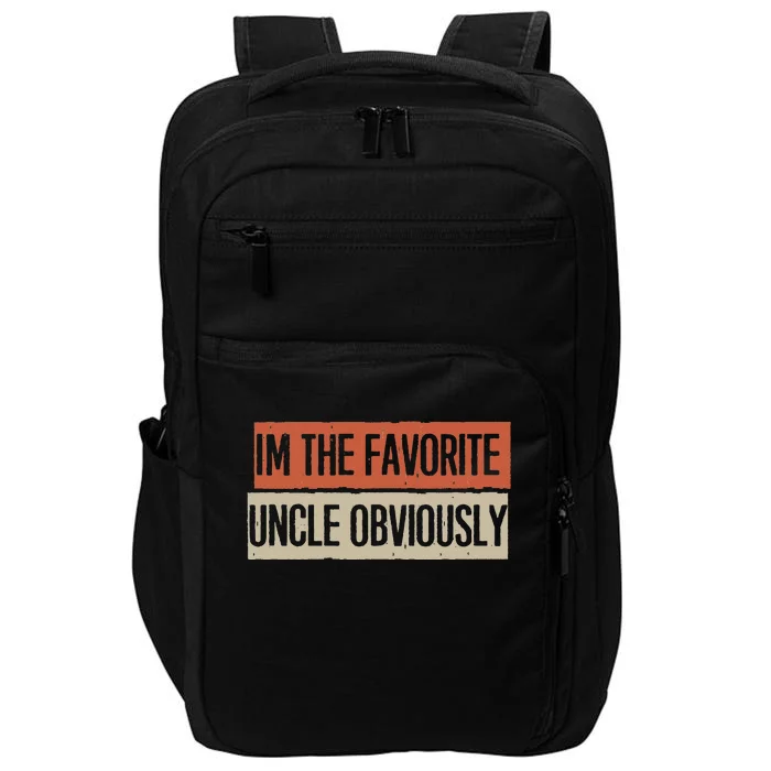 Vintage Funny IM The Favorite Uncle Obviously Impact Tech Backpack