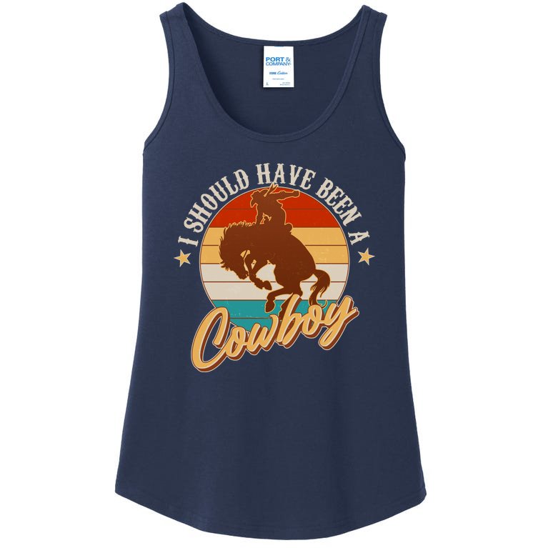 Vintage Funny I Should Have Been A Cowboy Ladies Essential Tank