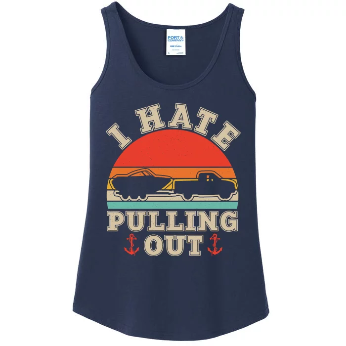 Vintage Funny I Hate Pulling Out Boating Ladies Essential Tank