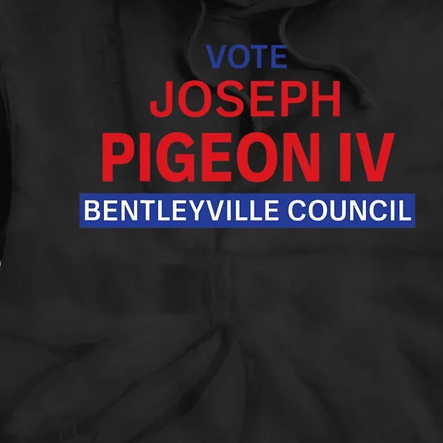 Vote For Joseph Pigeon Iv Tie Dye Hoodie