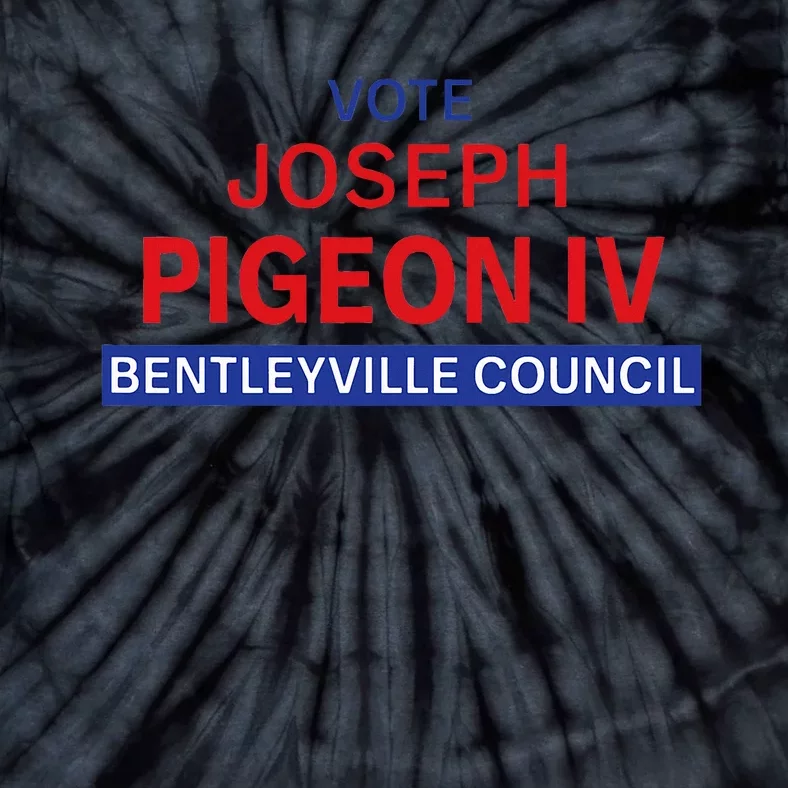 Vote for Joseph Pigeon IV Tie-Dye T-Shirt