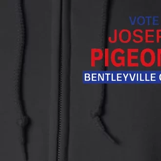 Vote for Joseph Pigeon IV Full Zip Hoodie