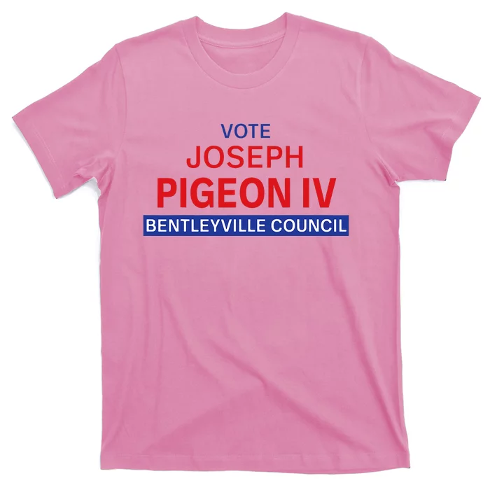 Vote for Joseph Pigeon IV T-Shirt