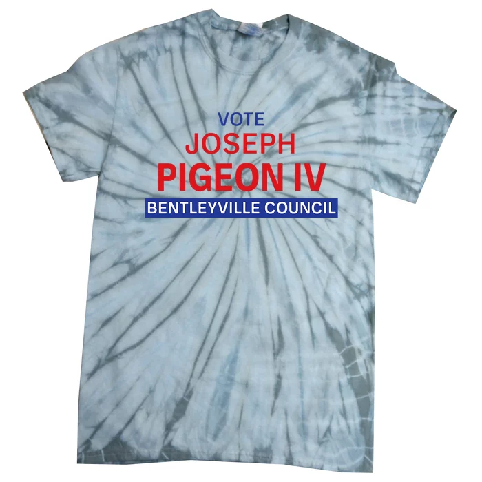 Vote for Joseph Pigeon IV Tie-Dye T-Shirt