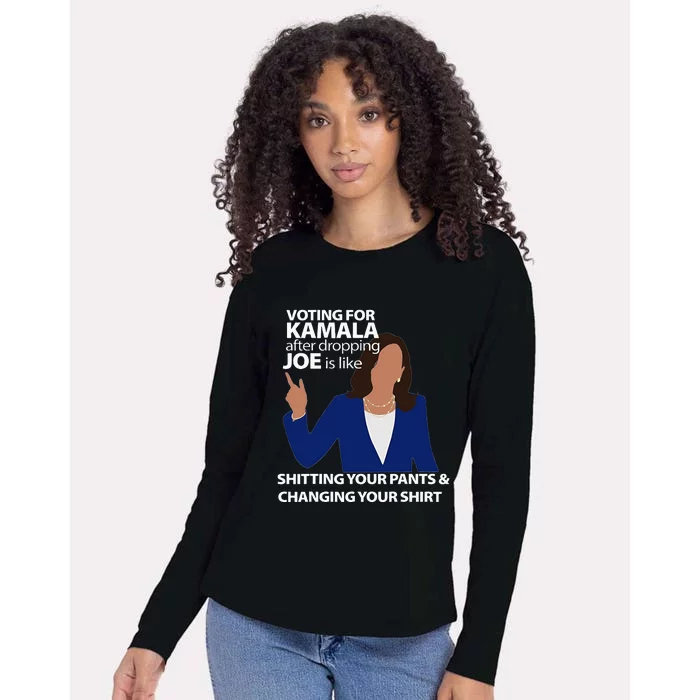 Voting For Kamala After Dropping Joe Is Like Shitting Womens Cotton Relaxed Long Sleeve T-Shirt