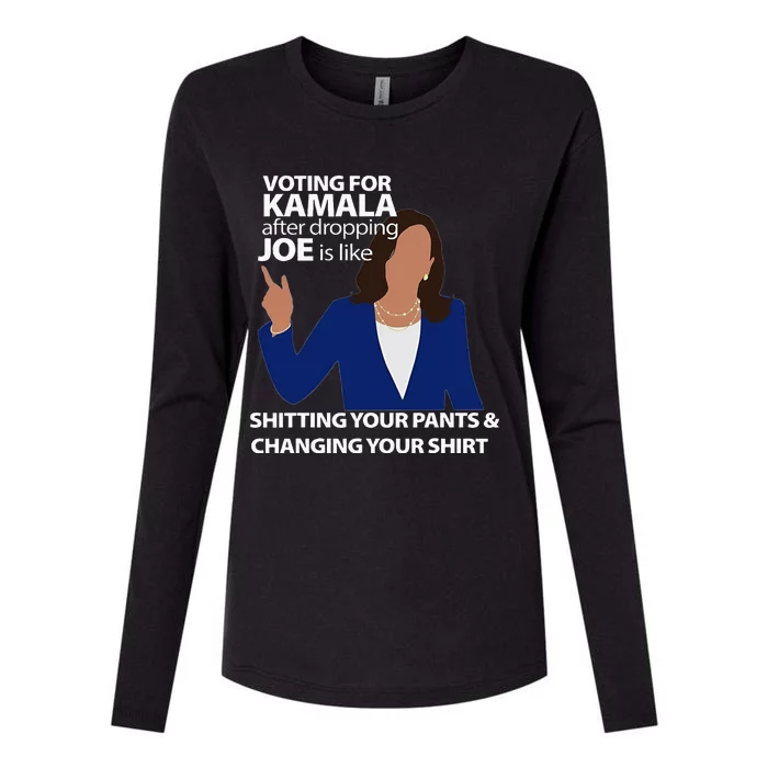 Voting For Kamala After Dropping Joe Is Like Shitting Womens Cotton Relaxed Long Sleeve T-Shirt