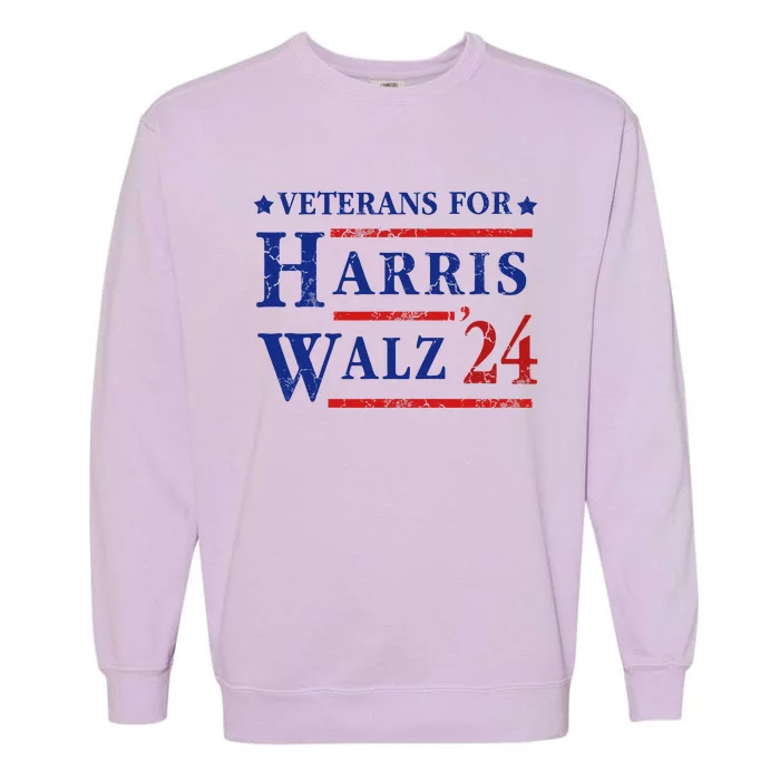 Veterans For Kamala Harris Tim Walz 2024 Election Garment-Dyed Sweatshirt