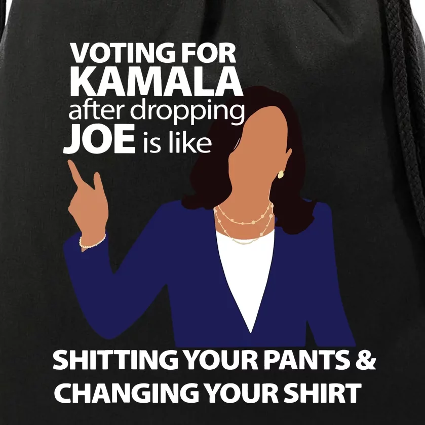 Voting For Kamala After Dropping Joe Is Like Shitting Drawstring Bag