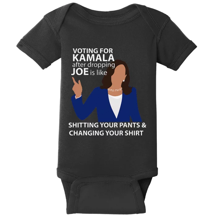 Voting For Kamala After Dropping Joe Is Like Shitting Gift Baby Bodysuit