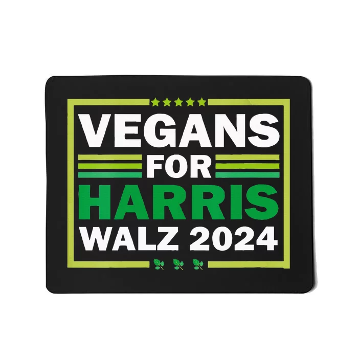 Vegans For Kamala Harris 2024 Vegan For Kamala 2024 Mousepad