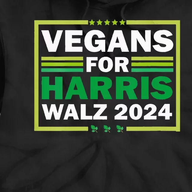 Vegans For Kamala Harris 2024 Vegan For Kamala 2024 Tie Dye Hoodie