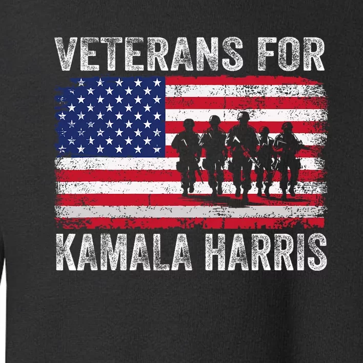 Veterans For Kamala Harris 2024 Election Usa Flag Military Toddler Sweatshirt