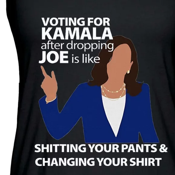 Voting For Kamala After Dropping Joe Is Like Shitting Ladies Essential Flowy Tank