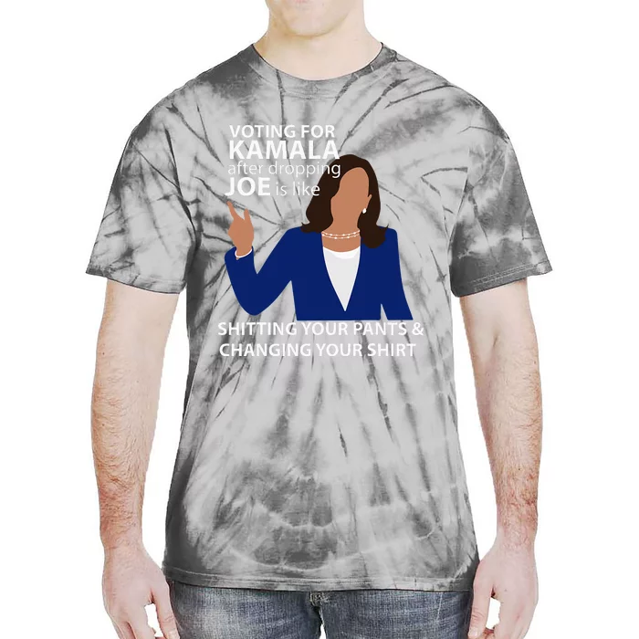 Voting For Kamala After Dropping Joe Is Like Shitting Tie-Dye T-Shirt