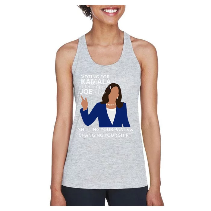 Voting For Kamala After Dropping Joe Is Like Shitting Women's Racerback Tank