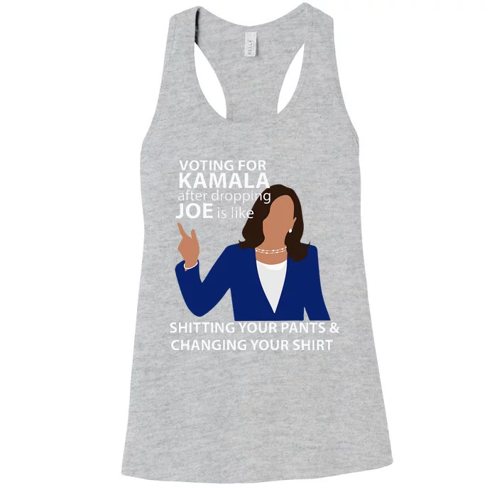 Voting For Kamala After Dropping Joe Is Like Shitting Women's Racerback Tank