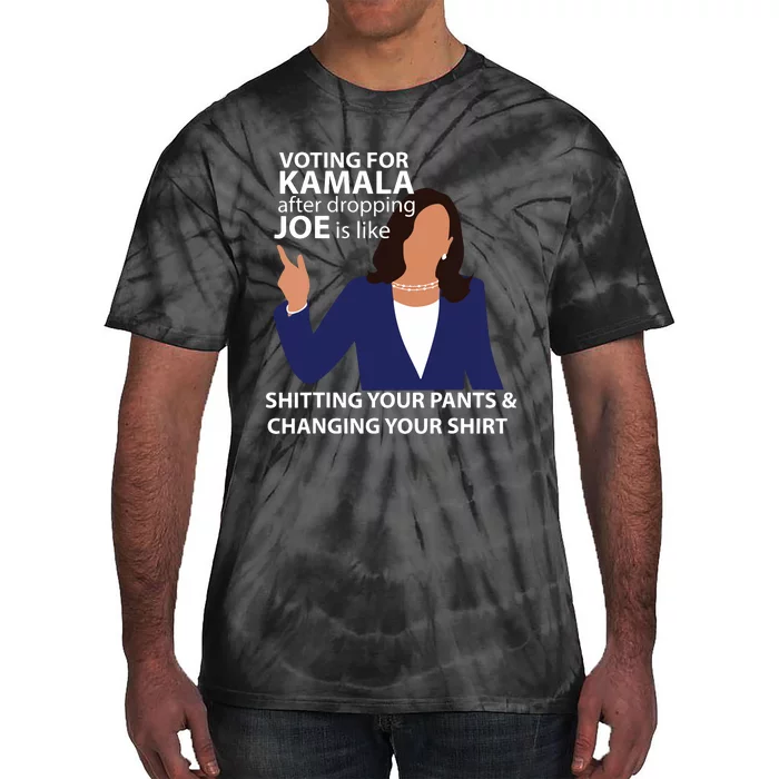 Voting For Kamala After Dropping Joe Is Like Shitting Tie-Dye T-Shirt