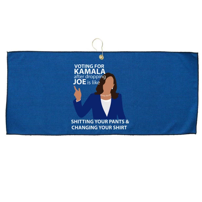 Voting For Kamala After Dropping Joe Is Like Shitting Large Microfiber Waffle Golf Towel