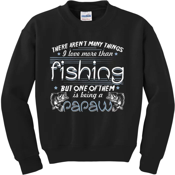 Vintage Fishing Love Fish Being Papaw Birthday Gifts Kids Sweatshirt