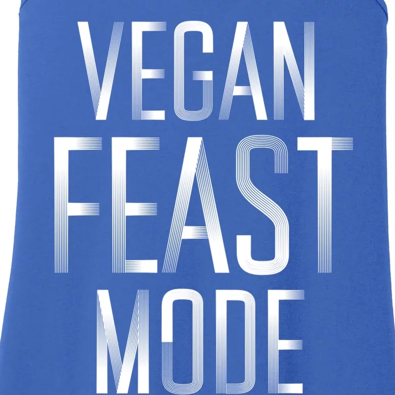 Vegan Feast Mode Meaningful Gift Ladies Essential Tank