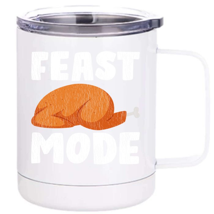 Vintage Feast Mode On Funny Thanksgiving Family Turkey Day Gift Front & Back 12oz Stainless Steel Tumbler Cup