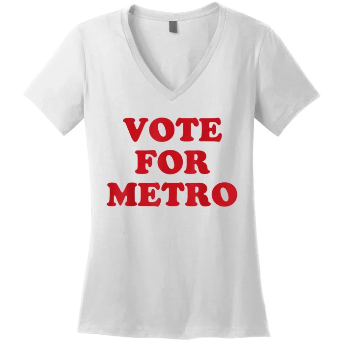 Vote For Metro Women's V-Neck T-Shirt