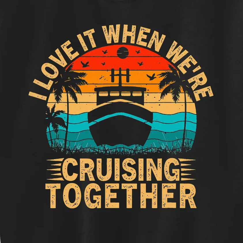 Vintage Family Matching Couple Cruise Ship Cruising Vacation Kids Sweatshirt