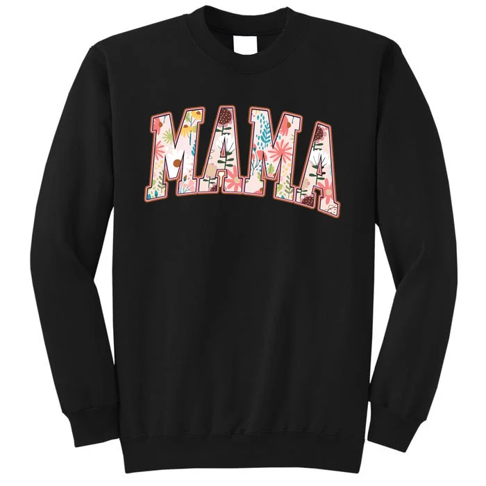 Vintage Floral Mama Tall Sweatshirt