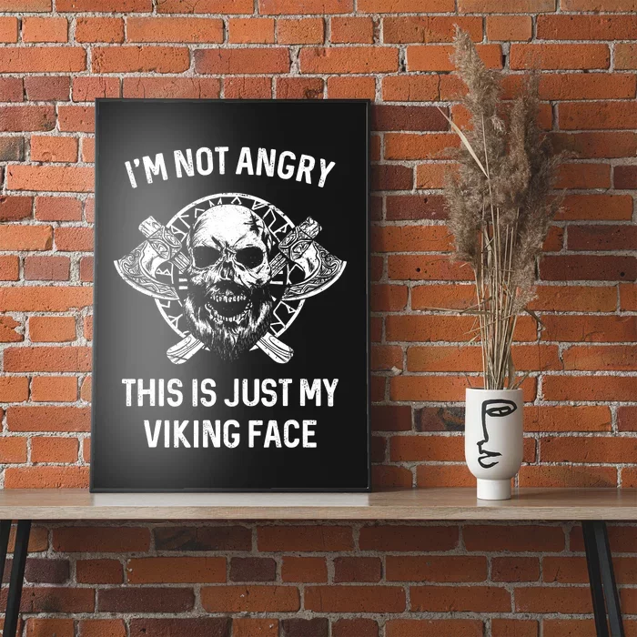 Viking For Men Im Not Angry Poster