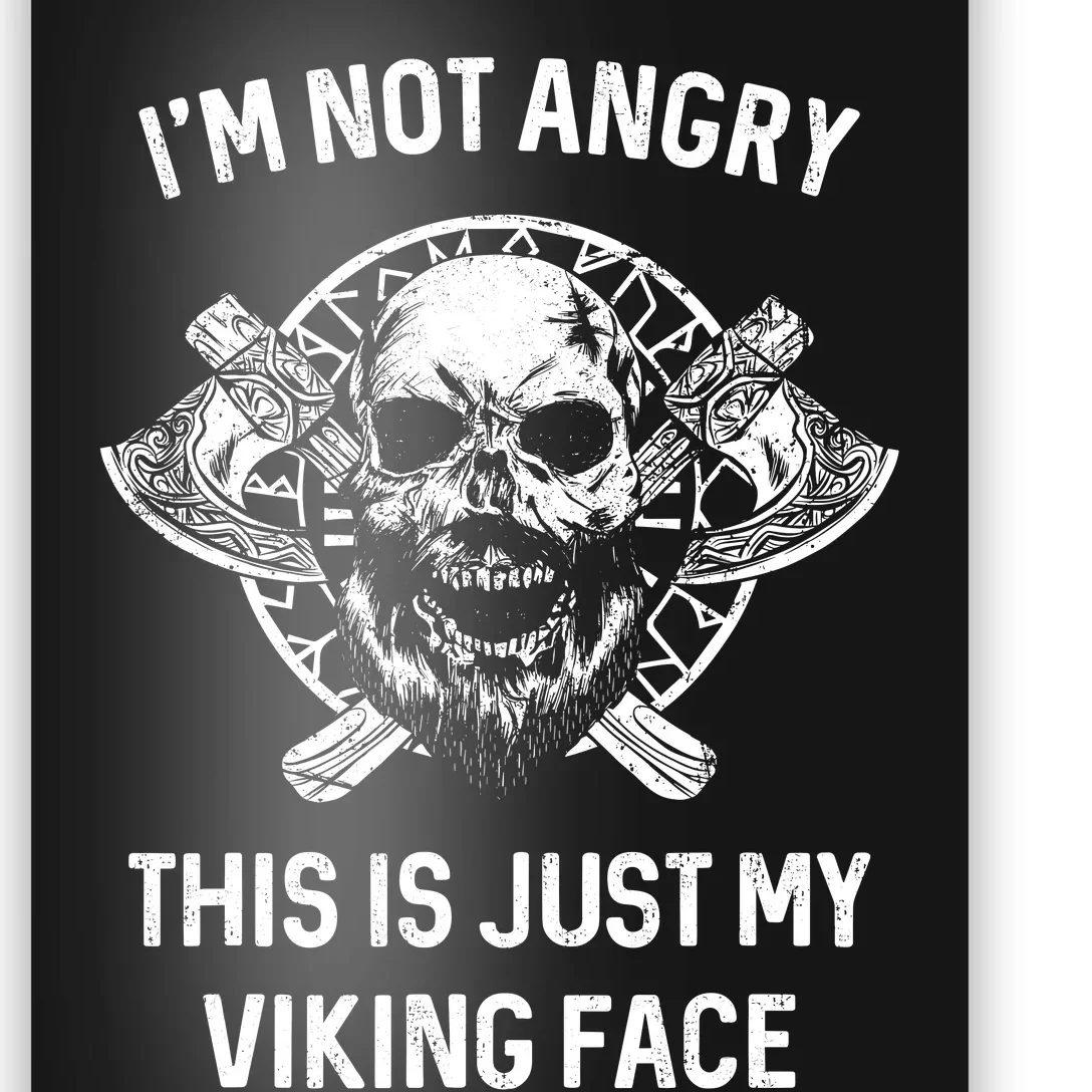 Viking For Men Im Not Angry Poster