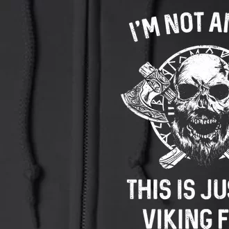 Viking For Men Im Not Angry Full Zip Hoodie