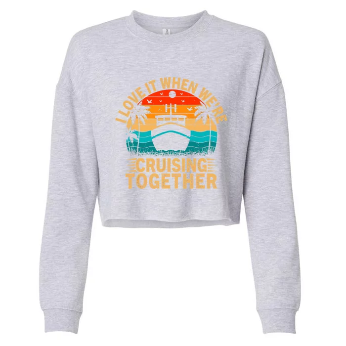 Vintage Family Matching Couple Cruise Ship Cruising Vacation Cropped Pullover Crew